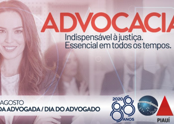 OAB Piauí parabeniza toda a Advocacia e ressalta o valor da solidariedade